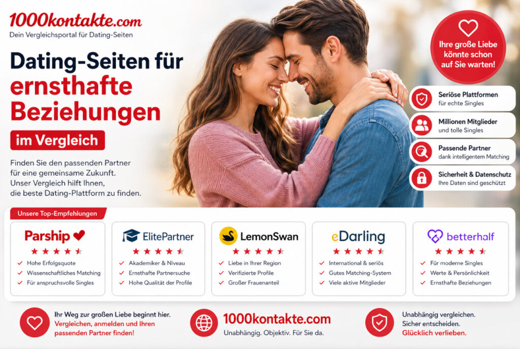 Dating-Seiten für ernsthafte Beziehungen